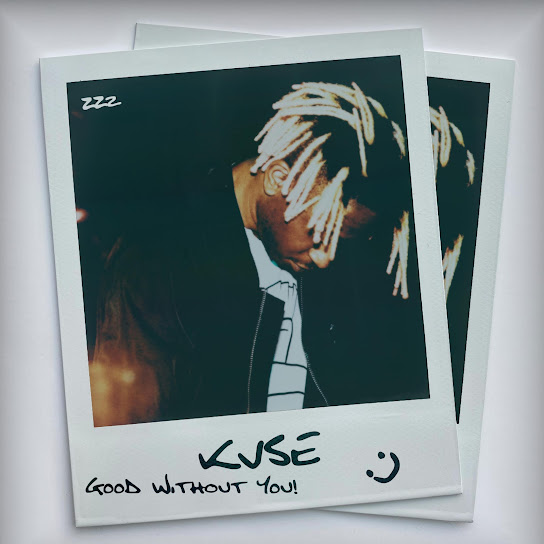 KVSE – Good Without You! Mp3 Download